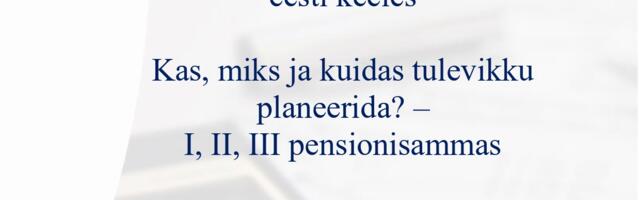 Управа района Ласнамяэ приглашает жителей на инфодни по пенсионной грамотности