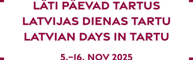 В Тарту с 5 по 16 ноября вновь пройдут Дни Латвии