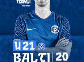 Eesti U21 koondis alistas Soome ja võistleb Balti turniiri finaalis!