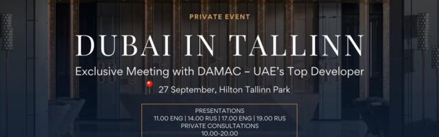 Dubai в Таллинне: Игорь Кинг и DAMAC – крупнейший девелопер ОАЭ