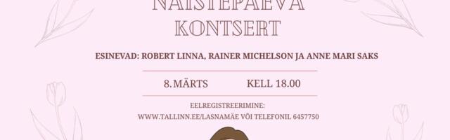 Ласнамяэ отметит Международный женский день торжественным концертом